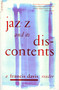 Jazz And Its Discontents (A Francis Davis Reader) by Francis Davis, 9780306810558