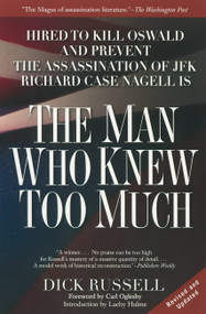 The Man Who Knew Too Much (Hired to Kill Oswald and Prevent the Assassination of JFK) by Dick Russell, 9780786712427