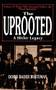 The Uprooted (A Hitler Legacy) by Dorit Bader Whiteman, 9780738205793