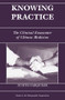 Knowing Practice (The Clinical Encounter Of Chinese Medicine) by Judith Farquhar, 9780813330167