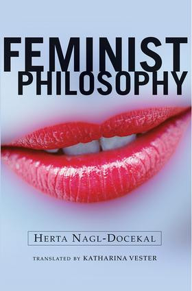 Feminist Philosophy by Herta Nagl-Docekal, Katharina "Vester, 9780813365718