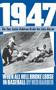 1947 (When All Hell Broke Loose In Baseball) by Red Barber, 9780306802126