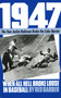1947 (When All Hell Broke Loose In Baseball) by Red Barber, 9780306802126