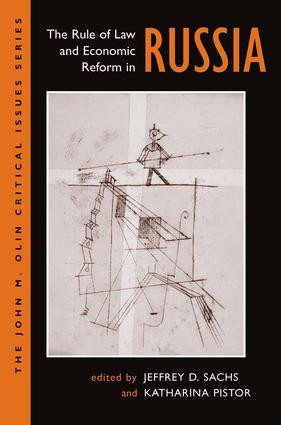 The Rule Of Law And Economic Reform In Russia by Jeffery Sachs, 9780813333144
