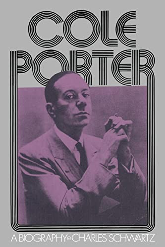 Cole Porter (A Biography) by Charles Schwartz, 9780306800979