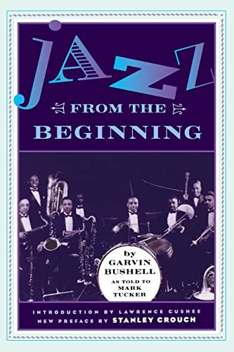 Jazz From The Beginning by Garvin Bushell, 9780306808487