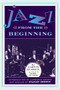 Jazz From The Beginning by Garvin Bushell, 9780306808487