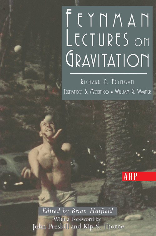 Feynman Lectures On Gravitation by Richard Feynman, 9780813340388