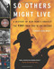 So Others Might Live by Terry Golway, 9780465027415