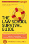 The Jd Jungle Law School Survival Guide by Editors Of Jd Jungle, 9780738207490