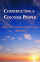 Constructing A Colonial People (Puerto Rico And The United States, 1898-1932) by Pedro A Caban, 9780813339030