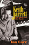 Keith Jarrett (The Man And His Music) by Ian Carr, 9780306804786