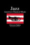 Jazz (America's Classical Music) by Grover Sales, 9780306804915