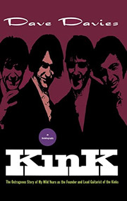 Kink (An Autobiography) by Dave Davies, 9780786861491