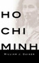 Ho Chi Minh (A Life) by William J Duiker, 9780786863877