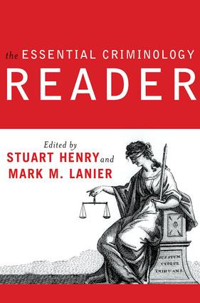 The Essential Criminology Reader by Stuart Henry, 9780813343198