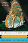 An Obsession With Butterflies (Our Long Love Affair With A Singular Insect) by Sharman Apt Russell, 9780465071609