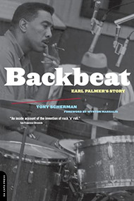 Backbeat (Earl Palmer's Story) by Tony Scherman, 9780306809804