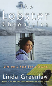 The Lobster Chronicles (Life on a Very Small Island) - 9780786866779 by Linda Greenlaw, 9780786866779