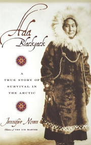 Ada Blackjack (A True Story of Survival in the Arctic) - 9780786868636 by Jennifer Niven, 9780786868636