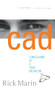 Cad (Confessions of a Toxic Bachelor) by Rick Marin, 9780786868827