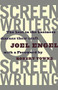 Screenwriters on Screen-Writing (The Best in the Business Discuss Their Craft) by Joel Engel, 9780786880577