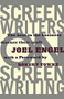 Screenwriters on Screen-Writing (The Best in the Business Discuss Their Craft) by Joel Engel, 9780786880577