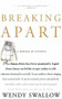 Breaking Apart (A Memoir of Divorce) by Wendy Swallow, 9780786885169