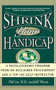Shrink Your Handicap (A Revolutionary Program from an Acclaimed Psychiatrist and a Top 100 Golf Instructor) by Phil Lee, Jeff Warne, 9780786885541
