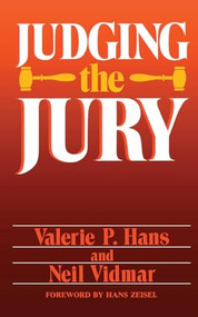 Judging The Jury by Valerie P Hans, Neil Vidmar, 9780738205748