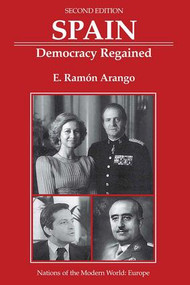 Spain (Democracy Regained, Second Edition) by E. Ramon Arango, 9780813329154
