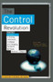 The Control Revolution How The Internet Is Putting Individuals In Charge And Changing The World We Know by Andrew L Shapiro, 9781891620867