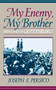 My Enemy, My Brother (Men and Days of Gettysburg) by Joseph E. Persico, 9780306806926