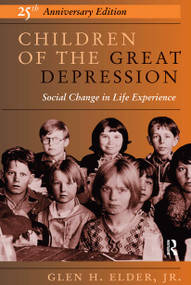 Children Of The Great Depression (25th Anniversary Edition) by Glen H Elder, 9780813333427
