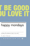 Happy Mondays (Putting The Pleasure Back Into Work) by Richard Reeves, 9780738206592