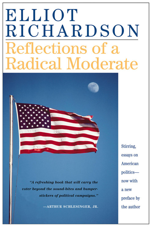 Reflections Of A Radical Moderate by Elliot Richardson, 9780813397849
