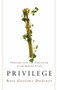 Privilege (Harvard and the Education of the Ruling Class) by Ross Gregory Douthat, 9781401301125