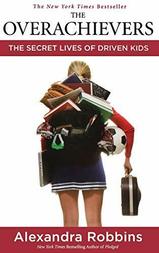The Overachievers (The Secret Lives of Driven Kids) - 9781401302016 by Alexandra Robbins, 9781401302016
