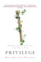 Privilege (Harvard and the Education of the Ruling Class) - 9781401307554 by Ross Gregory Douthat, 9781401307554