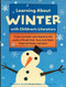 Learning About Winter with Children's Literature by Margaret A. Bryant, Marjorie Keiper, Anne Petit, 9781569762059