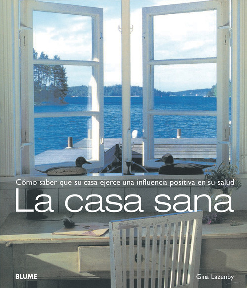 La casa sana (Spanish Edition) by Gina Lazenby, 9788498011838