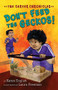 Don't Feed the Geckos! (The Carver Chronicles, Book 3) by Karen English, Laura Freeman, 9780544810839