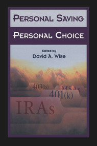 Personal Saving, Personal Choice by David Wise, 9780817997120
