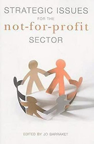 Strategic Issues for the Not-for-profit Sector by J Barraket, 9780868409344