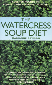 The Watercress Soup Diet by Marianne Dawson, 9781903402733
