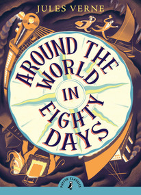 Around the World in Eighty Days by Jules Verne, 9780141366296