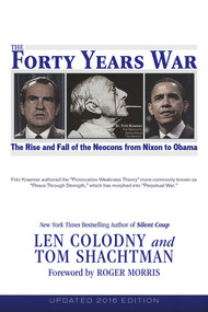 The Forty Years War by Len Colodny, Tom Shachtman, 9781634240567