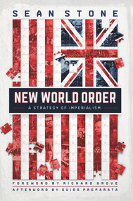 New World Order (A Strategy of Imperialism) by Sean Stone, Richard Grove, Guido Preparata, 9781634240901