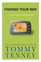 Finding Your Way (... to Things that Really Matter) by Tommy Tenney, 9780446578332