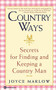 Country Ways (Secrets for Finding and Keeping a Country Man) by Joyce Marlow, 9780446608923